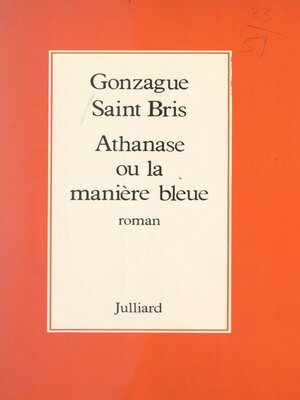 cover image of Athanase ou la manière bleue